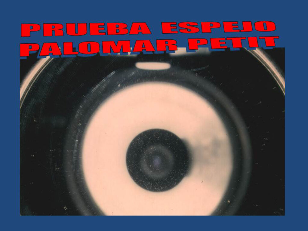 Prueba del espejo Palomar Petit.